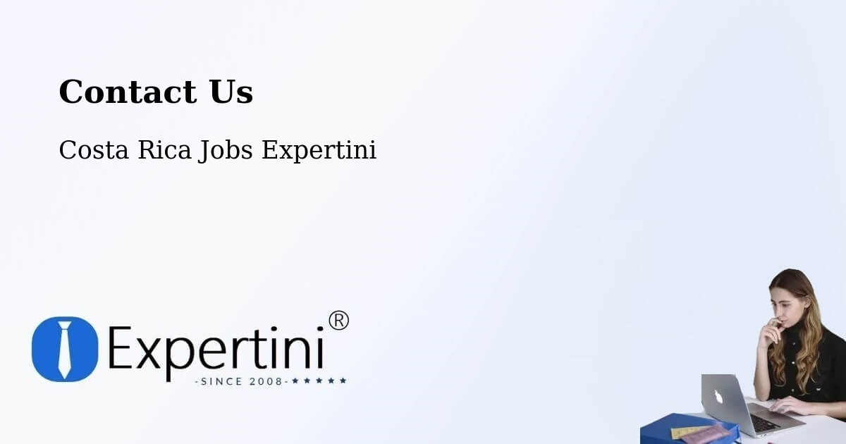 Contact Expertini – Coto Brus - Costa Rica Jobs Expertini
