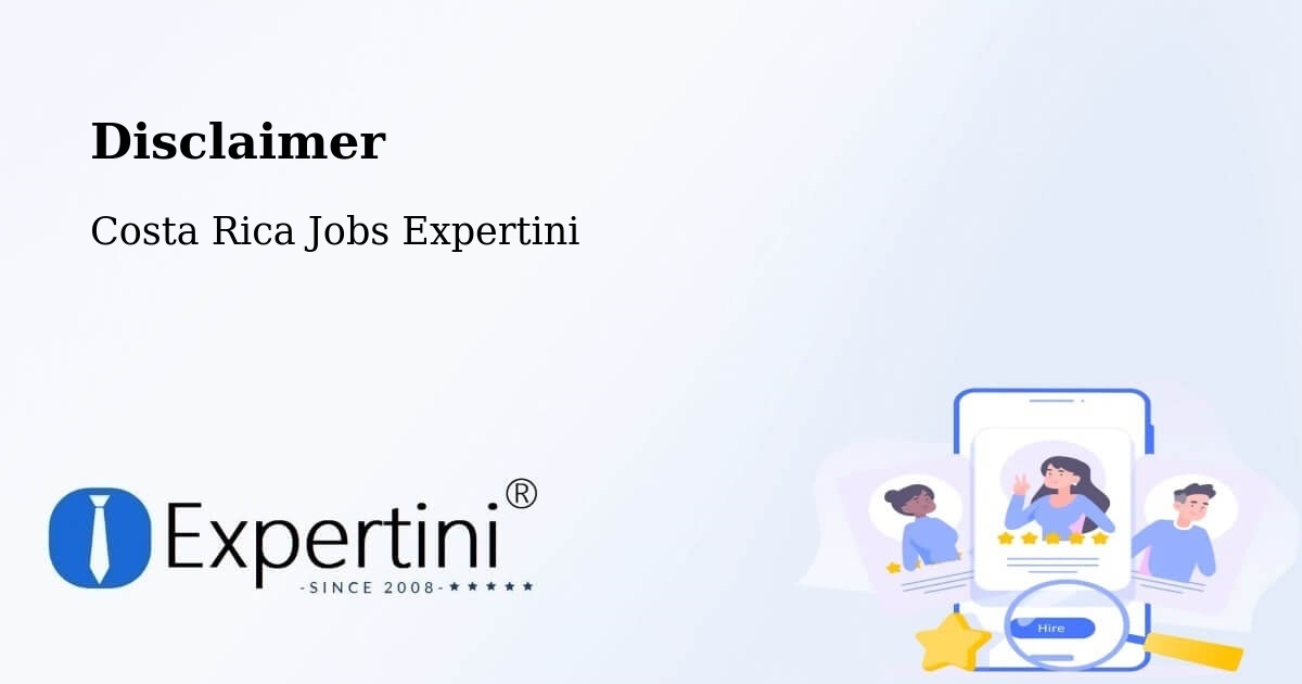 Disclaimer – Coto Brus - Costa Rica Jobs Expertini