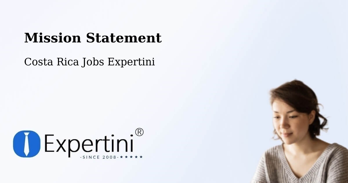 Corporate Mission – Coto Brus - Costa Rica Jobs Expertini